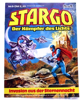 STARGO - Der Kämpfer des Lichts Comic Magazin Nr. 6: Invasion aus der Sternennacht